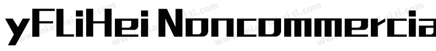 yFLiHei Noncommercial字体转换